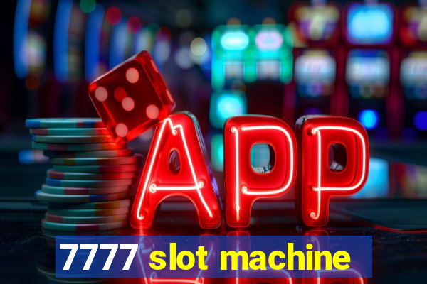 7777 slot machine