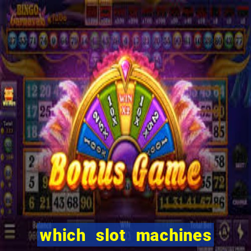 which slot machines pay the most often