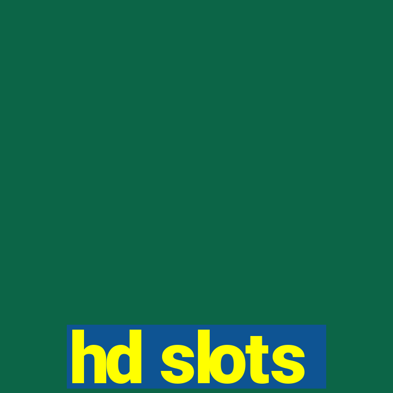 hd slots