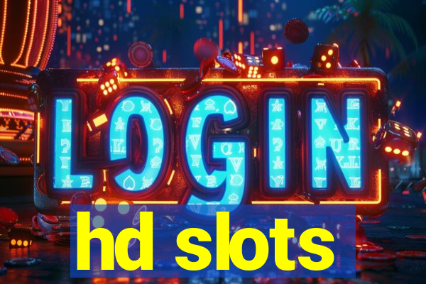 hd slots