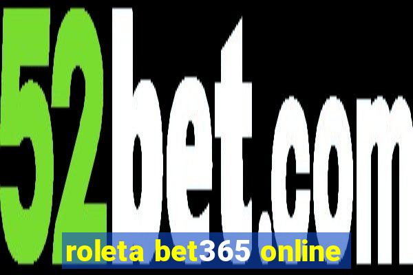 roleta bet365 online