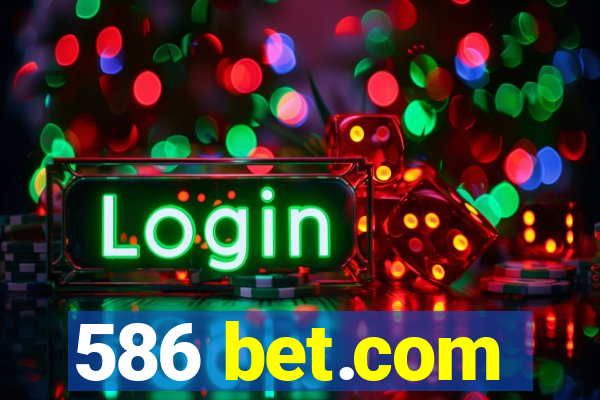 586 bet.com