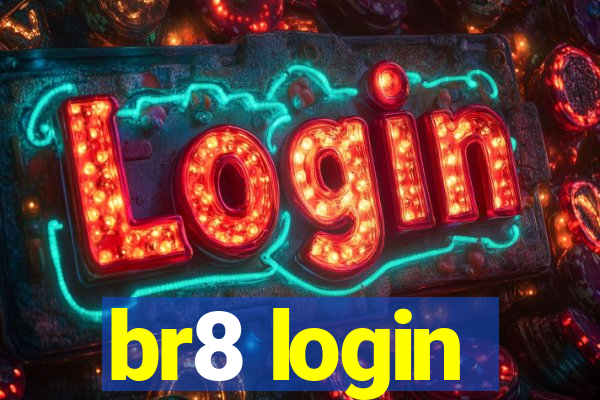 br8 login