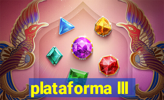 plataforma lll