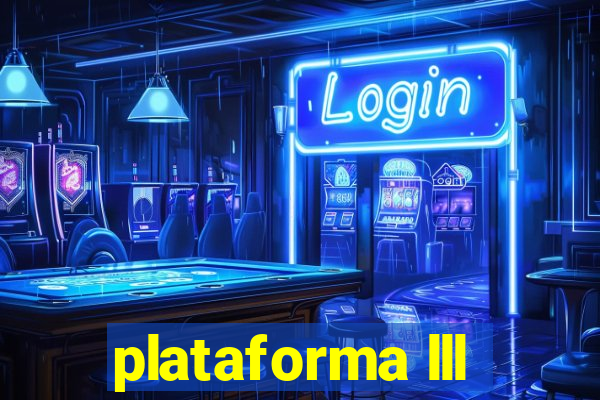 plataforma lll