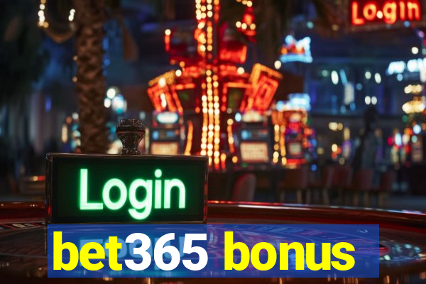 bet365 bonus