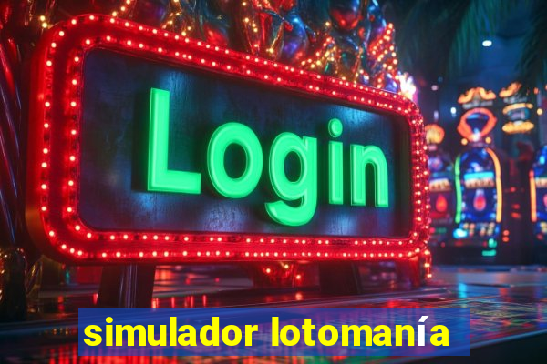 simulador lotomanía