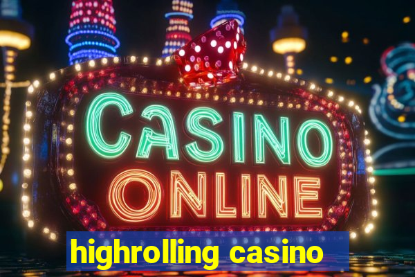 highrolling casino