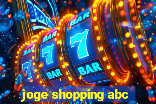 joge shopping abc