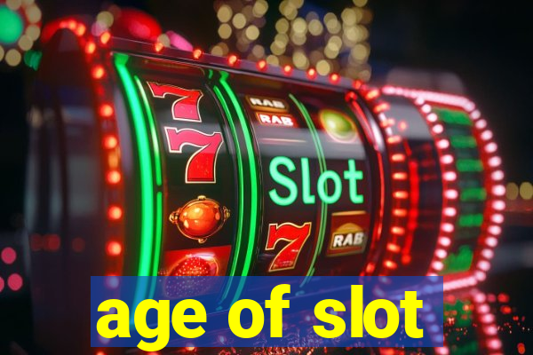 age of slot