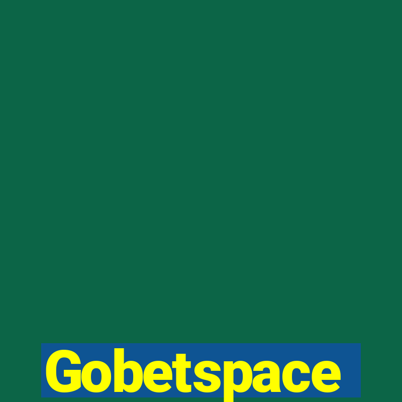 Gobetspace