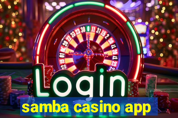 samba casino app