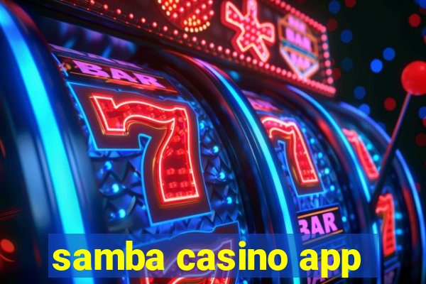 samba casino app