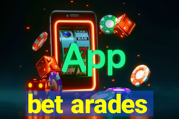 bet arades