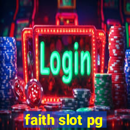 faith slot pg