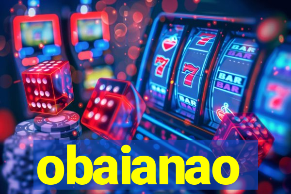 obaianao