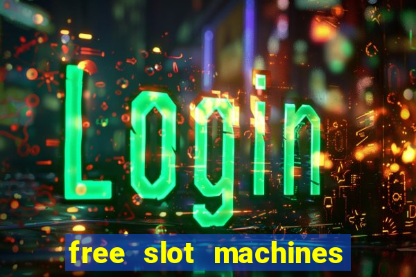 free slot machines without downloading