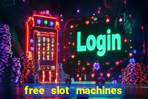 free slot machines without downloading