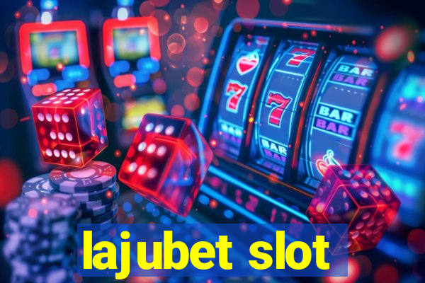 lajubet slot