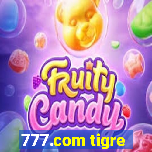 777.com tigre