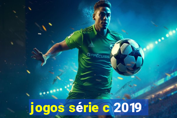 jogos série c 2019