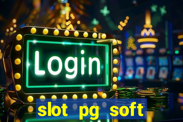 slot pg soft prodevreal porcentagem