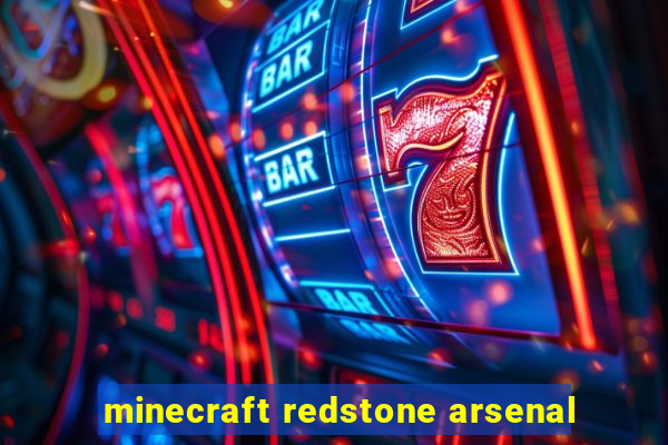 minecraft redstone arsenal