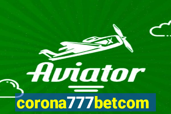 corona777betcom