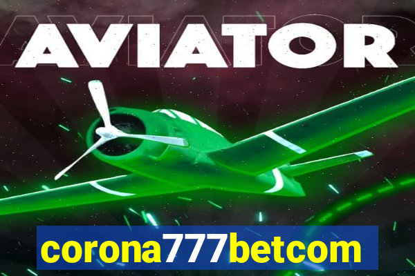 corona777betcom