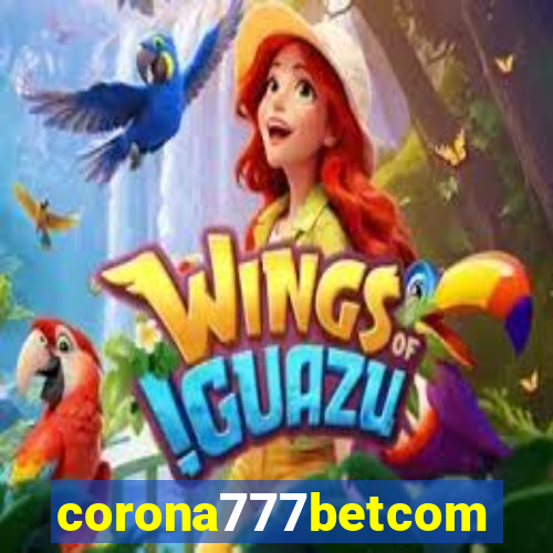 corona777betcom