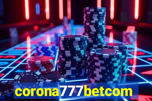 corona777betcom