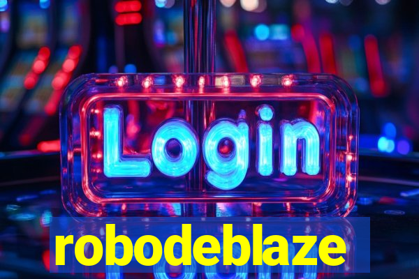 robodeblaze