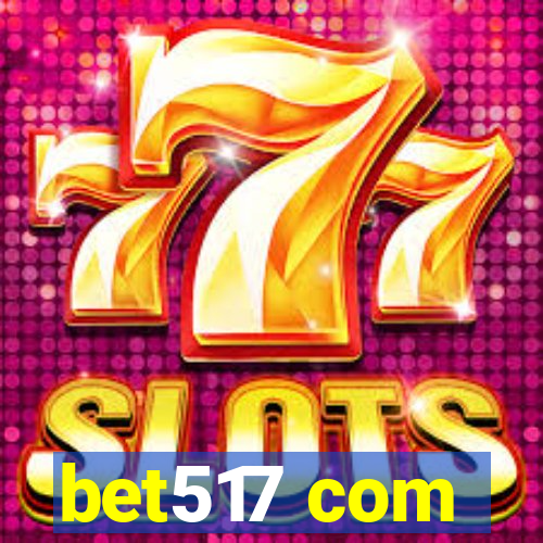 bet517 com