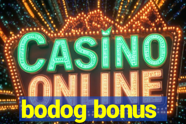 bodog bonus