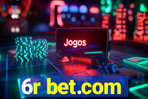 6r bet.com