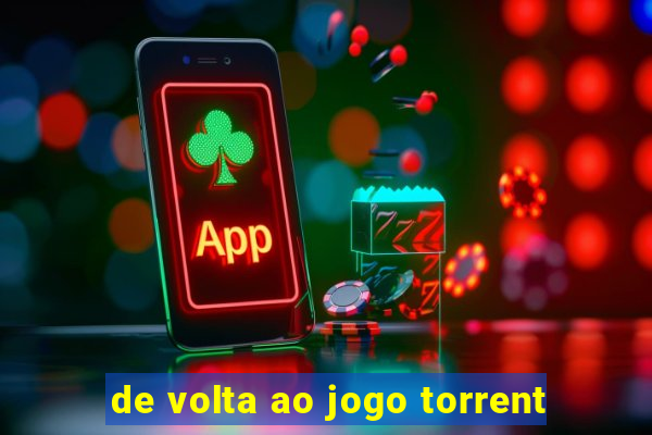 de volta ao jogo torrent