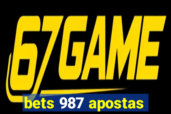 bets 987 apostas