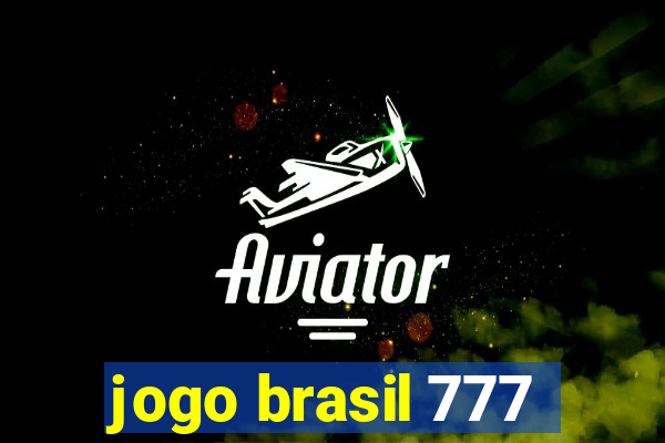 jogo brasil 777