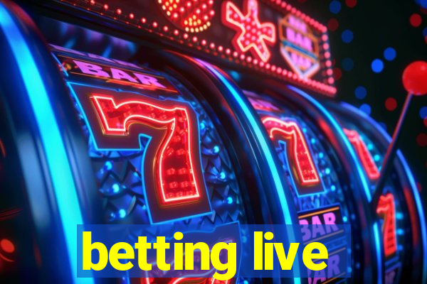 betting live