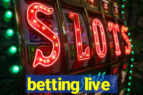 betting live