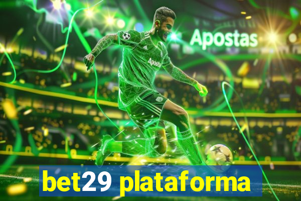 bet29 plataforma