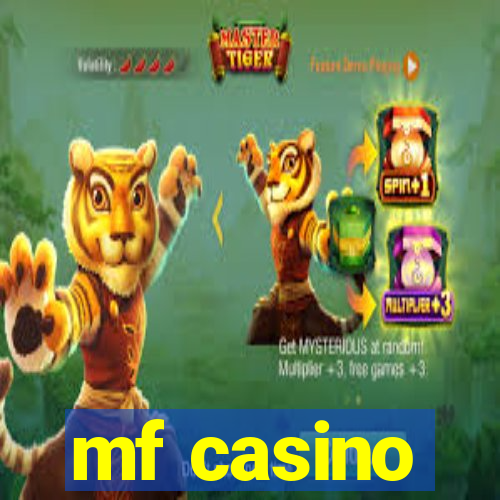 mf casino