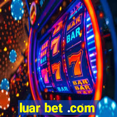 luar bet .com