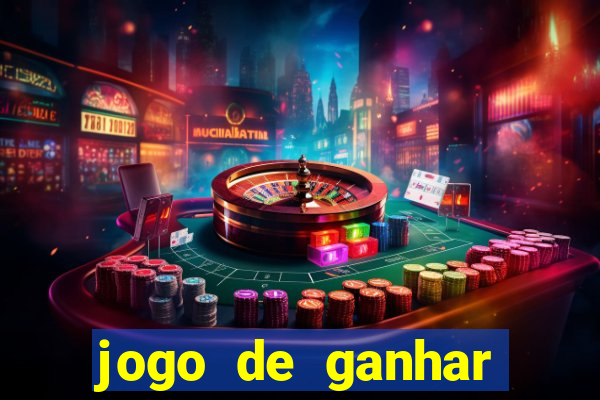 jogo de ganhar dinheiro slots real