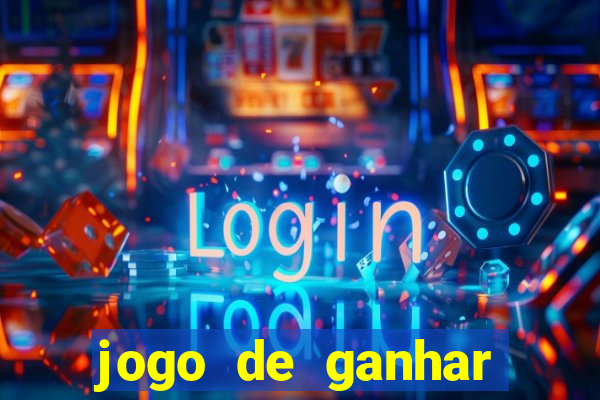 jogo de ganhar dinheiro slots real