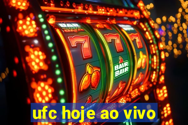 ufc hoje ao vivo