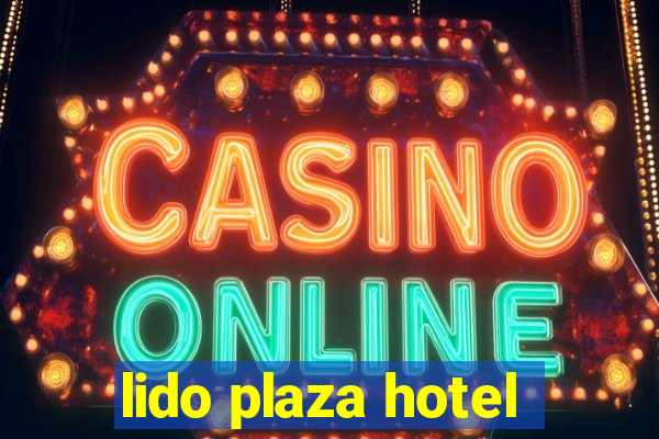 lido plaza hotel