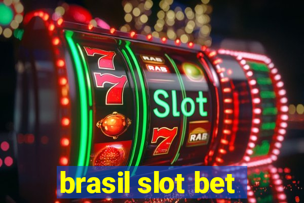 brasil slot bet