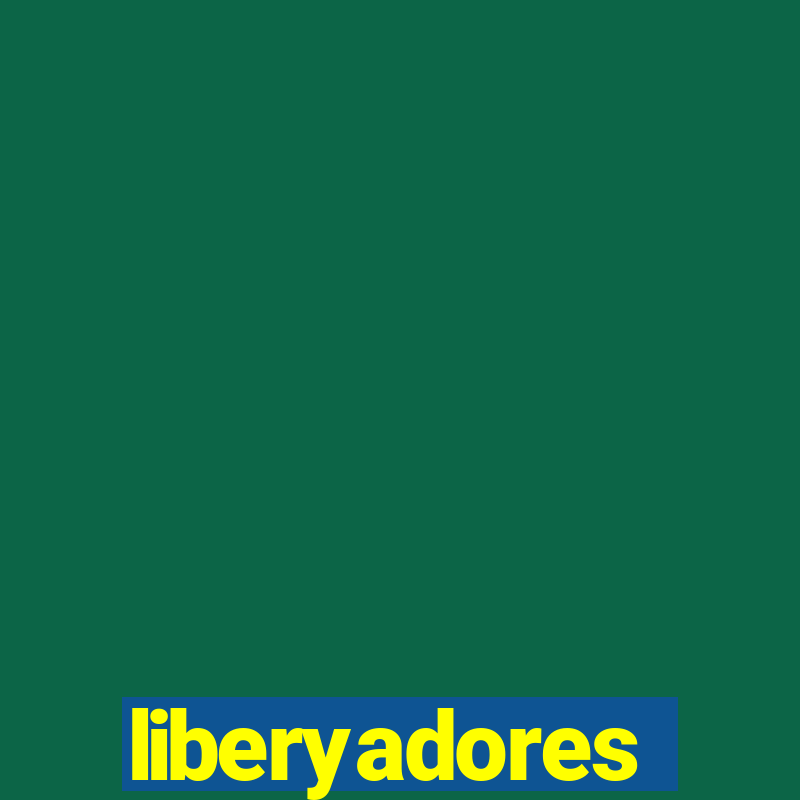 liberyadores