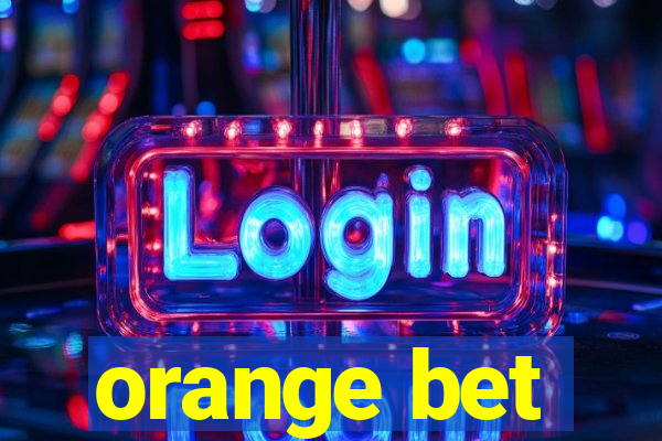 orange bet